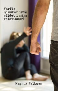 boktips Varför minskar inte våldet i nära relationer